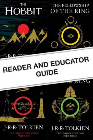 Reader and Educator Guide to "The Hobbit" and "The Lord of the Rings" (Kindle Edition)