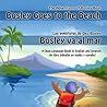 Bosley Goes to the Beach by Tim   Johnson