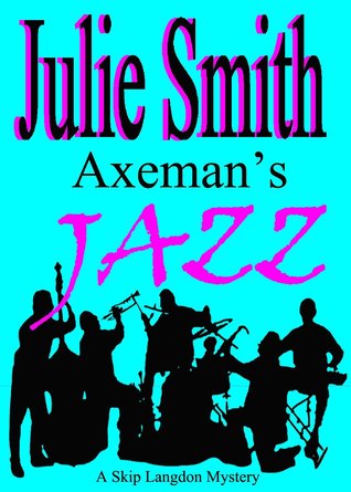 Axeman's Jazz (Skip Langdon, #2)