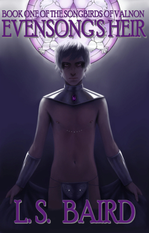 Evensong's Heir (Songbirds of Valnon, #1)