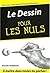 Le Dessin Pour Les Nuls