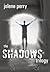 The Shadows Trilogy (Shadow...