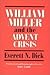William Miller and the Advent Crisis 1831-1844