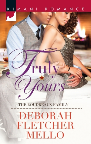 Truly Yours (The Boudreaux Family #2)
