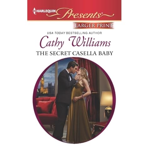 The Secret Casella Baby By Cathy Williams