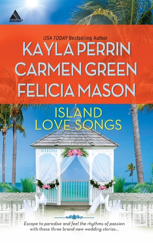 Island Love Songs: Seven Nights in Paradise / The Wedding Dance / Orchids and Bliss (Mass Market Paperback)