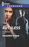 Ruthless by HelenKay Dimon Ruthless by HelenKay Dimon