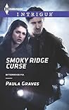 Smoky Ridge Curse by Paula Graves Smoky Ridge Curse by Paula Graves