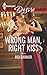 Wrong Man, Right Kiss (Gage...