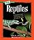 Reptiles (A True Book)