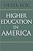 Higher Education in America by Derek Bok