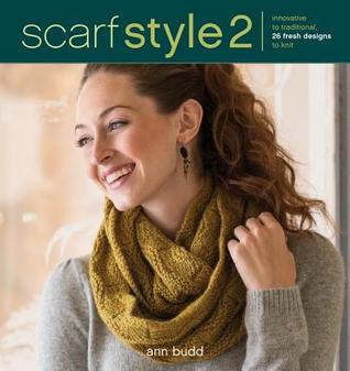 Scarf Style 2: Innovative to Traditional, 26 Fresh Designs to Knit (Paperback)