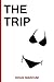 The Trip by Doug Marcum