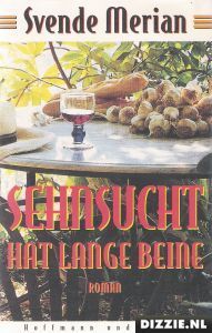Sehnsucht hat lange Beine