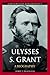 Ulysses S. Grant: A Biography (Greenwood Biographies)