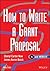 How to Write a Grant Proposal