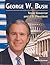 George W. Bush: Texan Governor And U.S. President