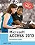 Microsoft Access 2013: Intr...