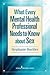 What Every Mental Health Professional Needs to Know About Sex