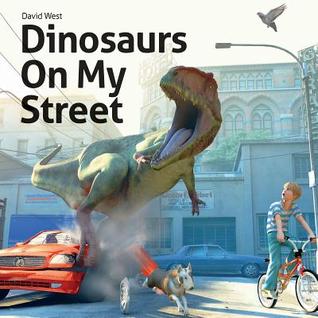 Dinosaurs On My Street (Hardcover)