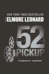 52 Pickup by Elmore Leonard