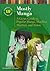 Mostly Manga: A Genre Guide...