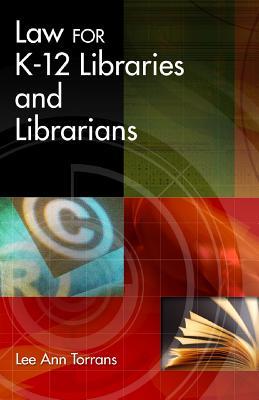 Law for K-12 Libraries and Librarians