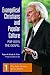 Evangelical Christians and Popular Culture [3 volumes]: Pop Goes the Gospel