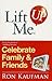 Lift Me UP! Celebrate Famil...