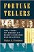 Fortune Tellers: The Story of America's First Economic Forecasters