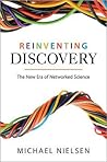 Reinventing Discovery: The New Era of Networked Science