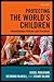 Protecting the World's Children by Sidsel Roalkvam