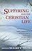 Suffering and the Christian...