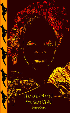 The Jackal and the Sun Child