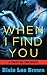 When I Find You (Trust No O...