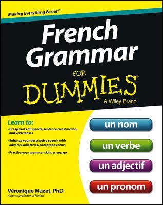 French Grammar for Dummies (Kindle Edition)