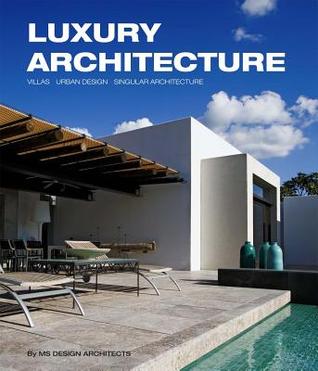 LUXURY ARCHITECTURE BY MS DESIGN ARQUITECTOS