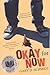 Okay For Now by Gary D. Schmidt