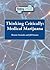 Thinking Critically: Medical Marijuana