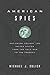American Spies: Espionage a...