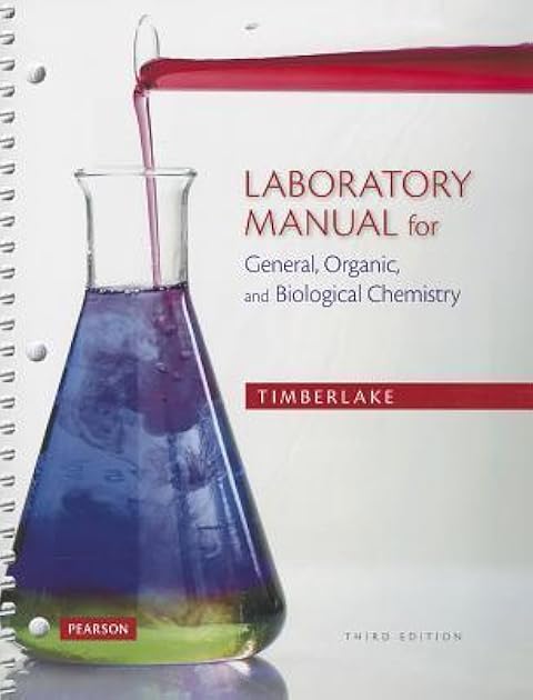 Laboratory Manual for General, Organic, and Biological Chemistry