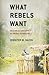 What Rebels Want: Resources and Supply Networks in Wartime