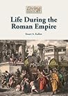 Life During the Roman Empire (Living History)