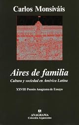 Aires de familia: Cultura y sociedad en América Latina by Carlos