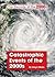 Catastrophic Events of the 2000s (Decade of the 2000s by Craig E. Blohm