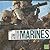 The United States Marines (First Facts: U.S. Military Forces)