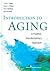 Introduction to Aging by Judith A. Sugar