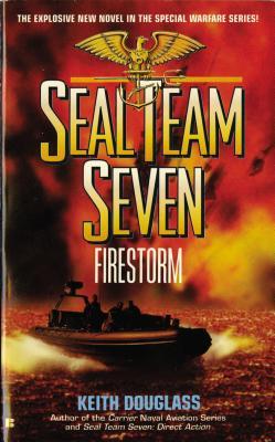 Firestorm (SEAL Team Seven #5)
