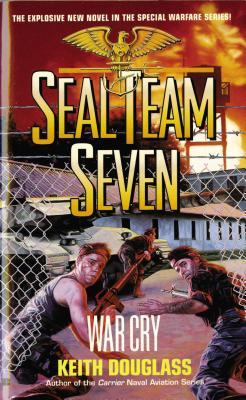 War Cry (SEAL Team Seven #9)