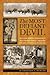 The Most Defiant Devil: William Temple Hornaday and His Controversial Crusade to Save American Wildlife